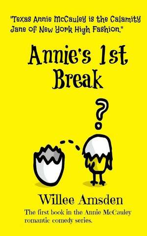 Annie's 1st Break de Willee Amsden