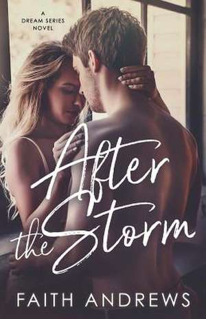 After the Storm de Faith Andrews