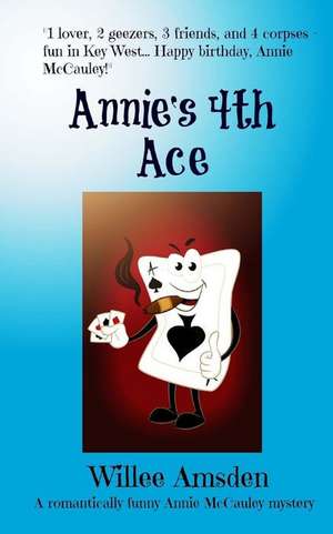 Annie's 4th Ace de Willee Amsden