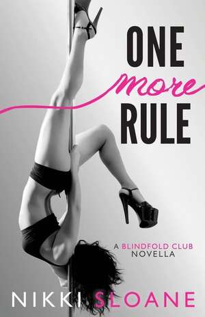 One More Rule de Nikki Sloane