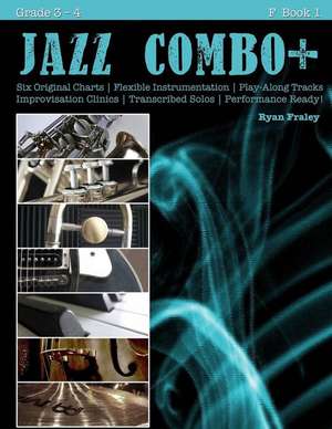 Jazz Combo Plus, F Book 1 de Ryan Fraley