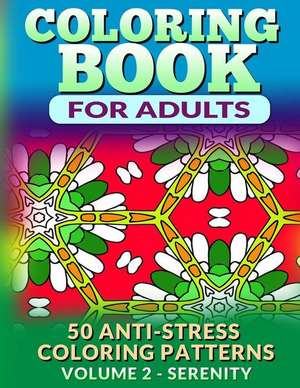 Coloring Book for Adults - Vol 2 Serenity de Fat Robin Books