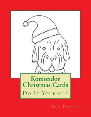 Komondor Christmas Cards de Gail Forsyth