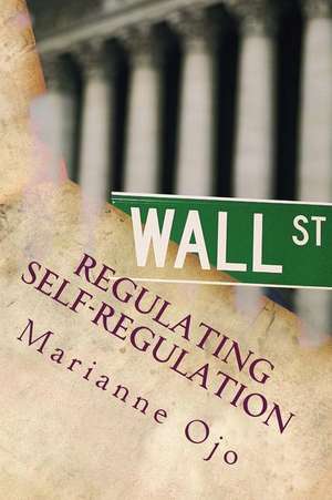 Regulating Self-Regulation de Prof Marianne Ojo