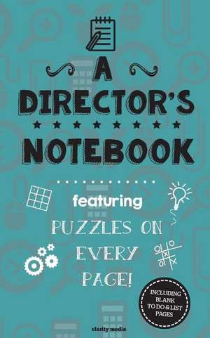 A Director's Notebook de Clarity Media