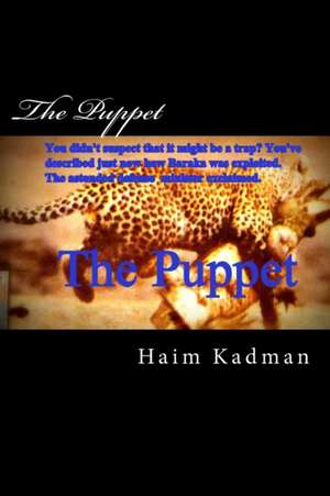 The Puppet de MR Haim Kadman