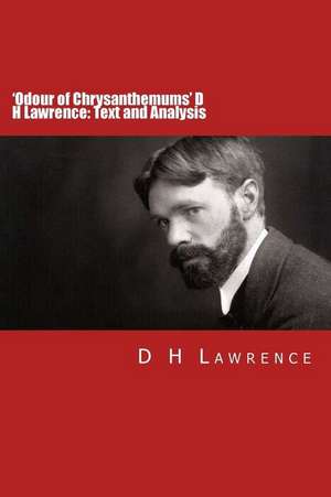 'Odour of Chrysanthemums' D H Lawrence de D. H. Lawrence