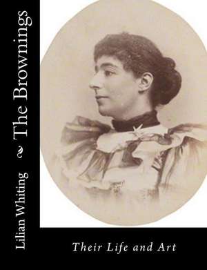 The Brownings de Lilian Whiting
