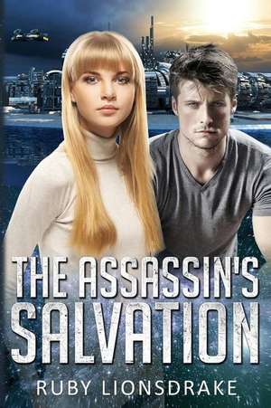 The Assassin's Salvation de Ruby Lionsdrake