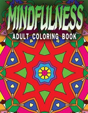 Mindfulness Adult Coloring Book - Vol.5 de Adult Coloring Books