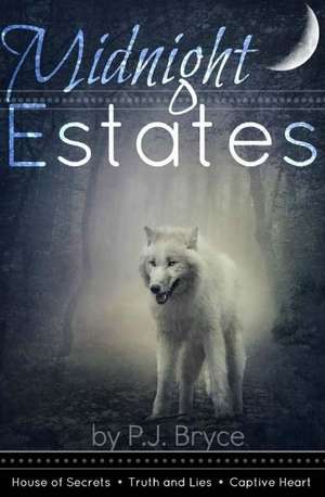 Midnight Estates de P. J. Bryce