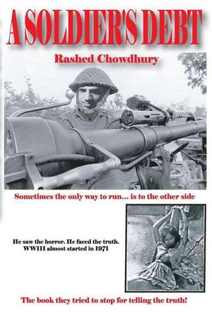 A Soldier's Debt de Rashed Chowdhury