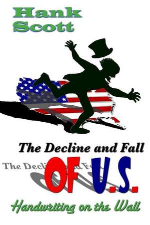 The Decline and Fall of U.S. de Hank Scott