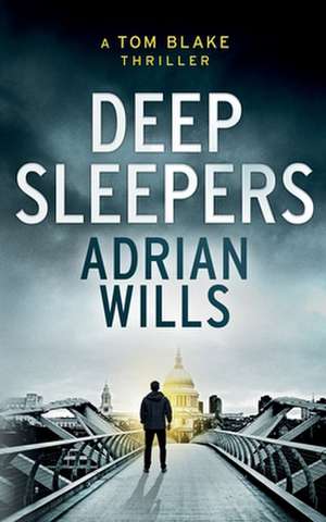 Deep Sleepers de Adrian Wills