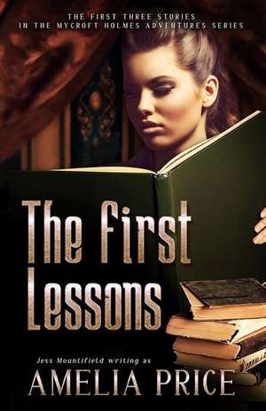 The First Lessons de Amelia Price