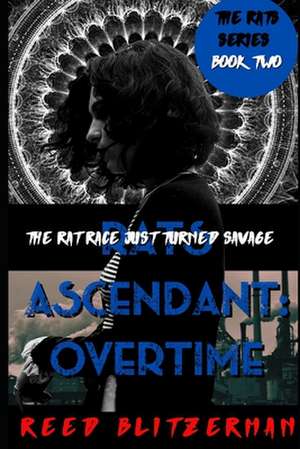 Rats Ascendant de Reed Blitzerman