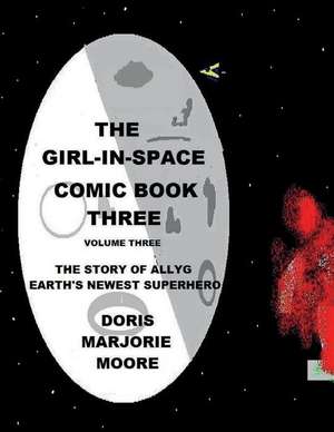 The Girl in Space Comic Book Two de Moore, Doris Marjorie