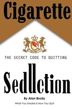 Cigarette Seduction de Alan Brody