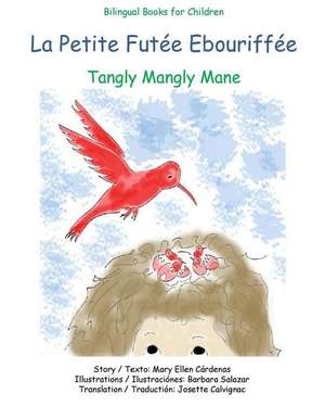 La Petite Futee Ebouriffee: Tangly Mangly Mane de Mary Ellen Cardenas