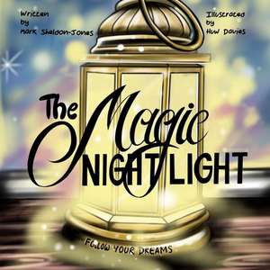 The Magic Night Light de Mark Sheldon-Jones