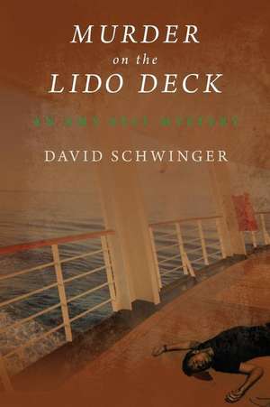 Murder on the Lido Deck de David Schwinger