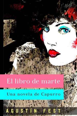 El Libro de Marte de Agustin Fest