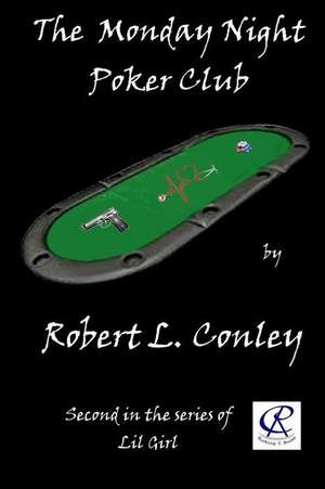 The Monday Night Poker Club de Robert L. Conley