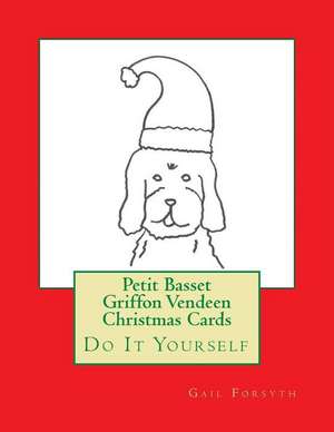 Petit Basset Griffon Vendeen Christmas Cards de Gail Forsyth