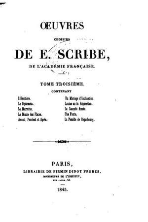 Oeuvres Choisies de E. Scribe - Tome III de E. Scribe