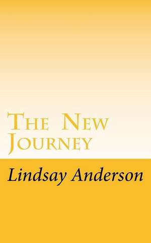 The New Journey de Lindsay Anderson