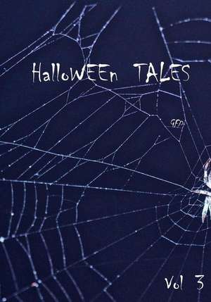 Halloween Tales Vol 3 de Golden Fleece Press