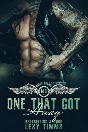 One That Got Away de Lexy Timms