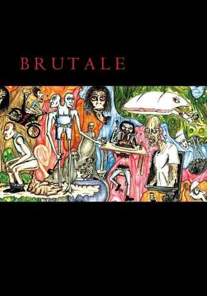 Brutale de Abraham Luna