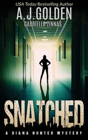 Snatched de Alison Golden