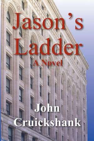 Jason's Ladder de John Cruickshank