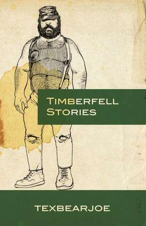 Timberfell Stories de Texbearjoe