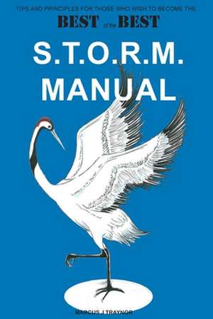 S.T.O.R.M. Manual de Marcus James Traynor