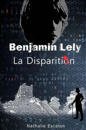 Benjamin Lely de Nathalie Escalon