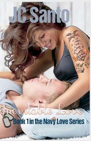 Inevitable Love de J. C. Santo