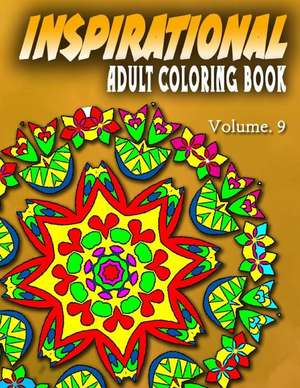 Inspirational Adult Coloring Books, Volume 9 de Jangle Charm