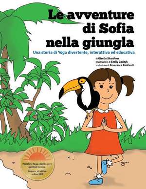 Le Avventure Di Sofia Nella Giungla de Giselle Shardlow