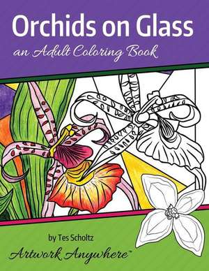 Orchids on Glass de Tes Scholtz