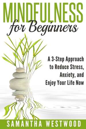 Mindfulness for Beginners de Samantha Westwood