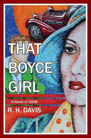 That Boyce Girl de R. H. Davis