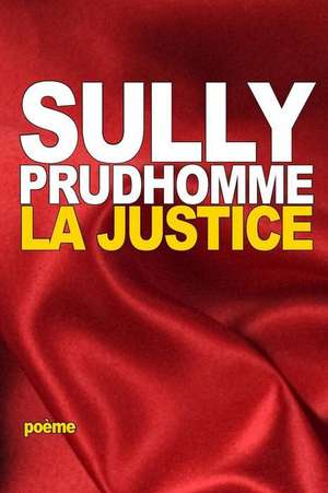 La Justice de Prudhomme Sully