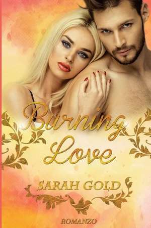 Burning Love de Sarah Gold