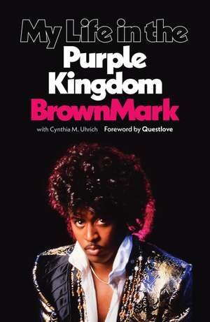 My Life in the Purple Kingdom de BrownMark