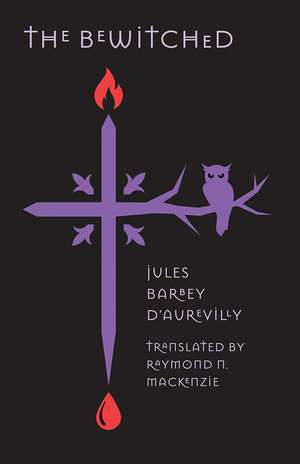 The Bewitched de Jules Barbey d’Aurevilly