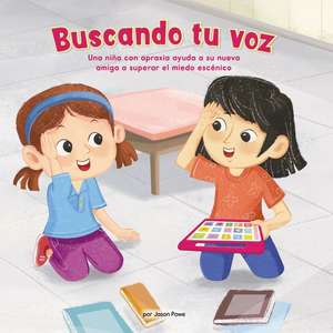 Buscando Tu Voz (Finding Your Voice) (Library Edition) de Jason Powe