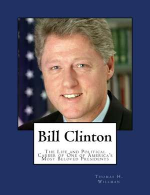 Bill Clinton de Thomas H. Willman Jr